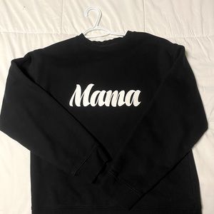 Mama crewneck sweatshirt